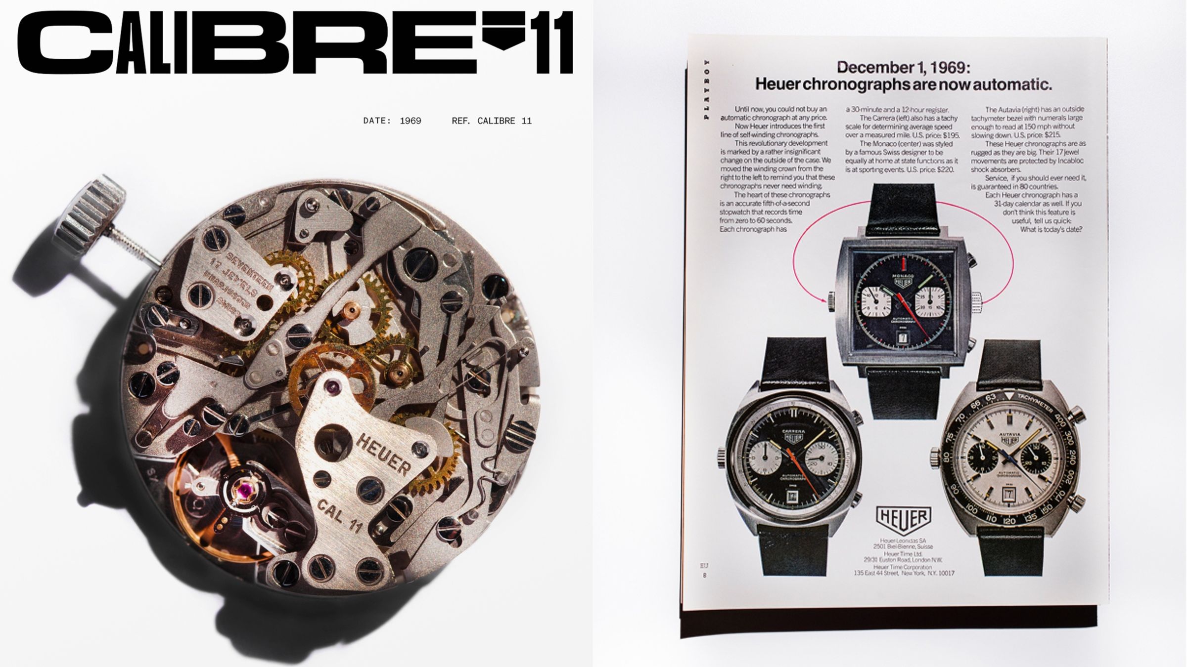 1969年豪雅和百年靈、Hamilton-Büren、Dubois-Depraz攜手，推出革命性機芯Calibre 11「Chronomatic」，是鐘錶史上首枚自動上鍊的計時機芯，歷史地位非常重要。