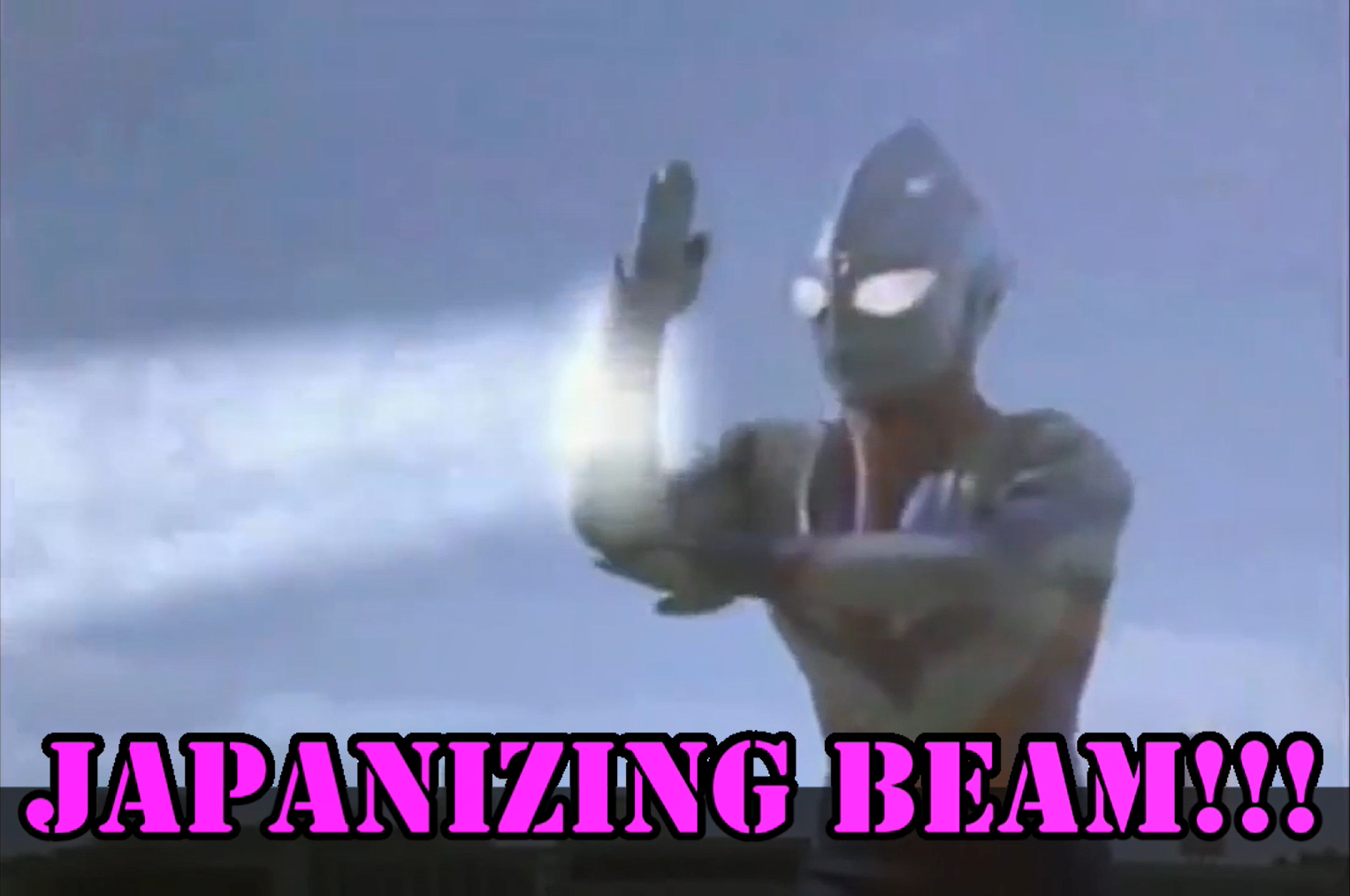 Eat my Japanizing Beam！！