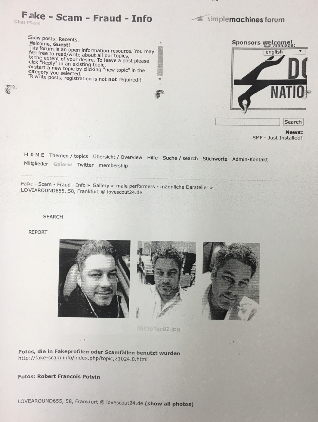 警方調查，尼古拉斯以高富帥型男照片作為掩護，實則詐騙單身中年女子。