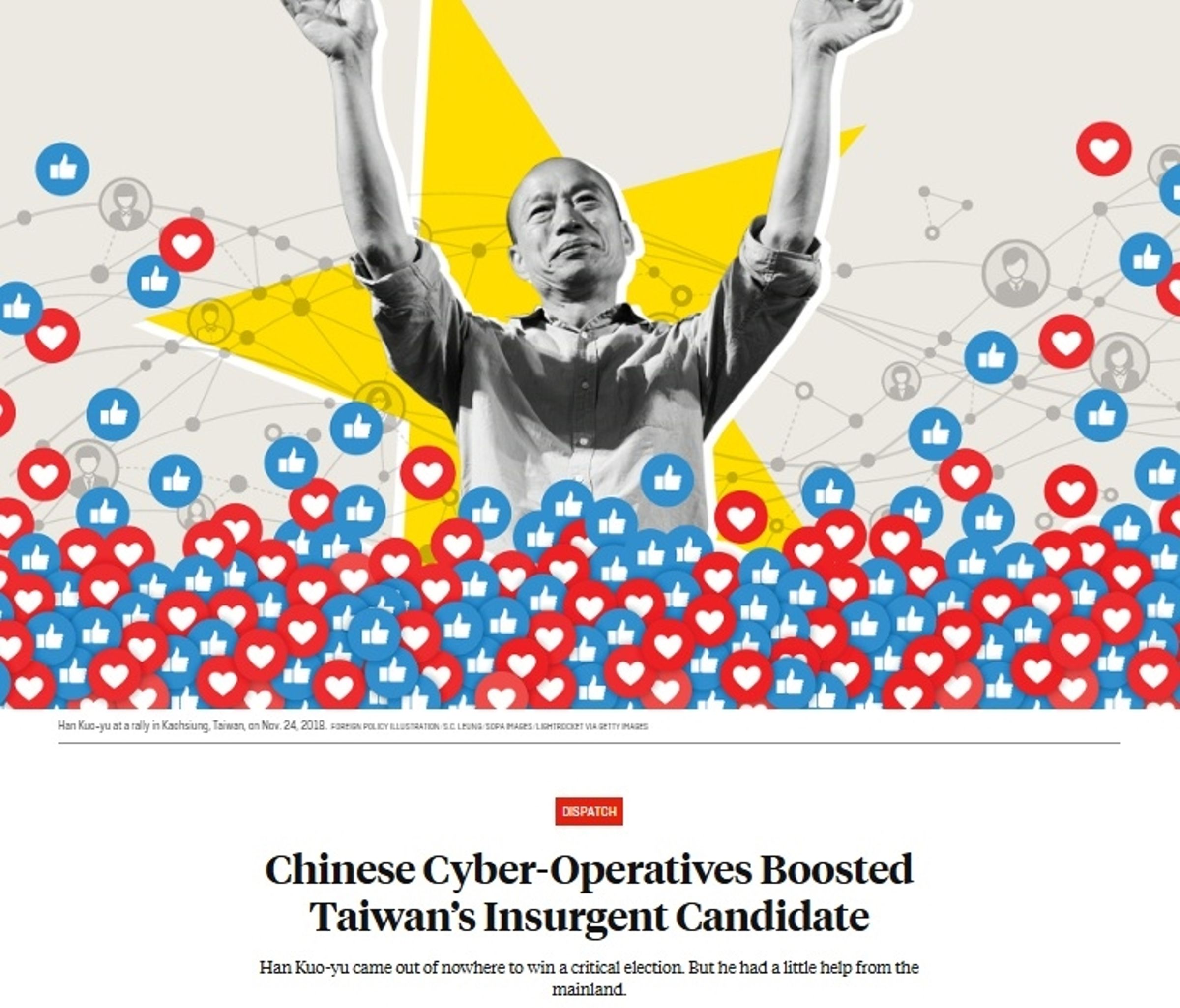 美國《外交政策》(Foreign Policy)在2019年6月就曾分析韓國瑜崛起背後「推波助瀾」的黑手,正是中共網軍。(翻攝自外交政策官網)