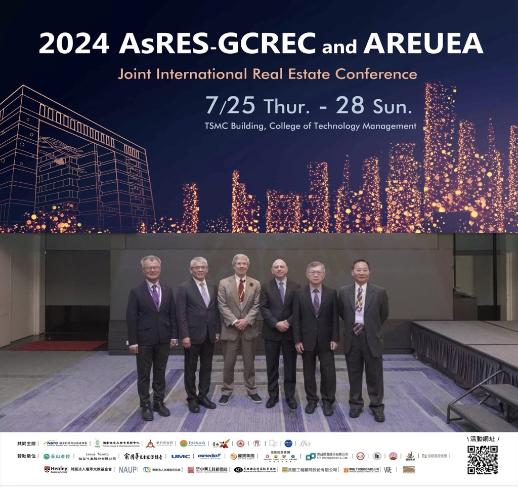 2024全球不動產高峰會及聯合年會7月26日至28日於新竹清華大學科技管理學院登場，左起清華副校長簡禎富、國家住宅及都市更新中心董事長花敬群、費城聯邦儲備銀行前資深副總裁Mr. Larry Cordell、NewPoint Real Estate Capital 執行長Mr. David M. Brickman、清華科管院長林哲群（AsRES主席）、成大講座教授陳彥仲（GCREC主席）。（清華大學提供）